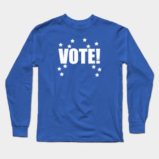 Vote! (Made for Face Mask) Long Sleeve T-Shirt